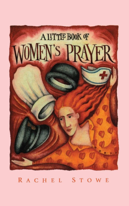 A Little Book Of Women's Prayer