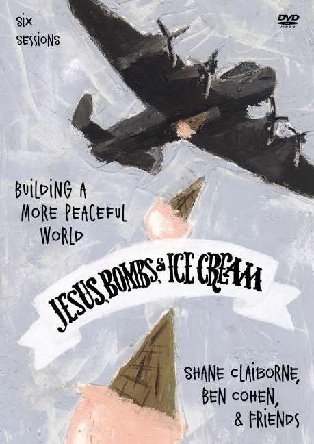 Jesus, Bombs, And Ice Cream: A Dvd Study