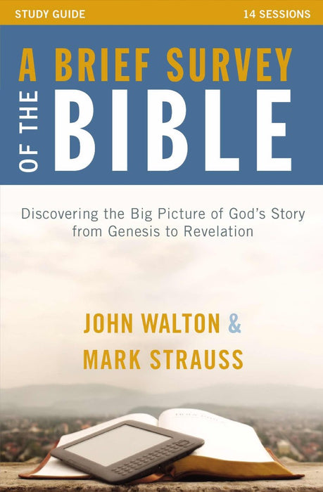 A Brief Survey Of The Bible Study Guide