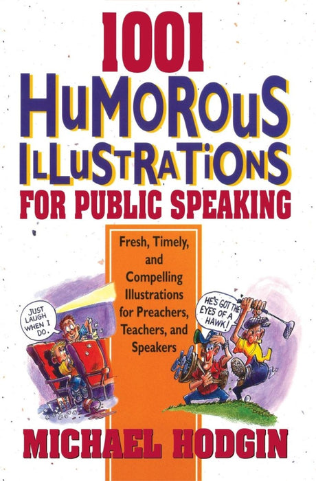 1001 Humorous Illustrations For Public Speaking