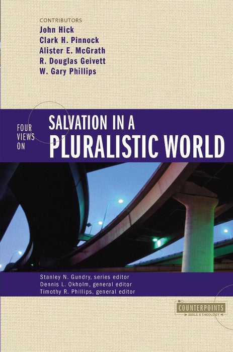 Four Views On Salvation In A Pluralistic World