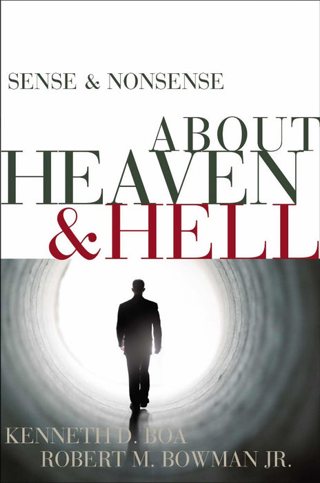 Sense And Nonsense About Heaven And Hell