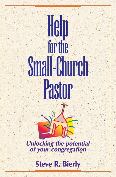 Help For The Small-Church Pastor