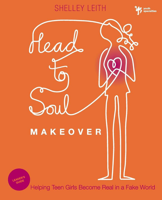 Head-To-Soul Makeover Leader's Guide