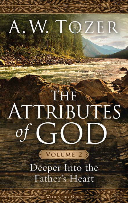 The Attributes Of God Volume 2