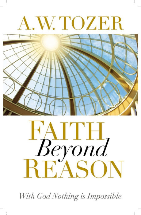 Faith Beyond Reason