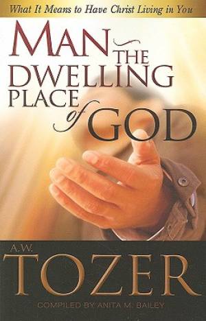 Man The Dwelling Place Of God