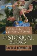 Introduction To The Old Testament Historical Books, An