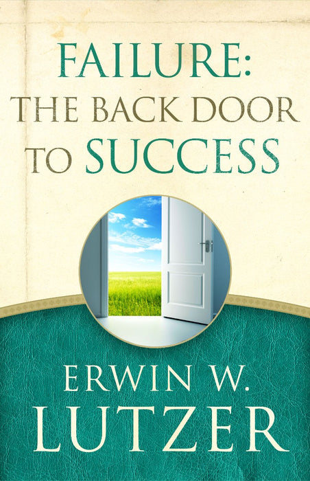 Failure The Back Door To Success