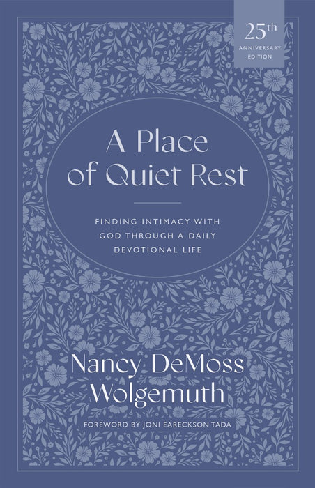 A Place of Quiet Rest