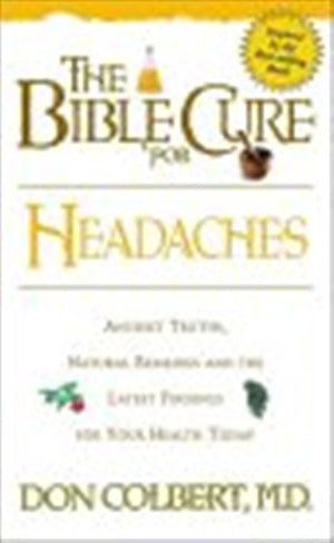 The Bible Cure For Headaches