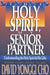 Holy Spirit, My Senior Partner