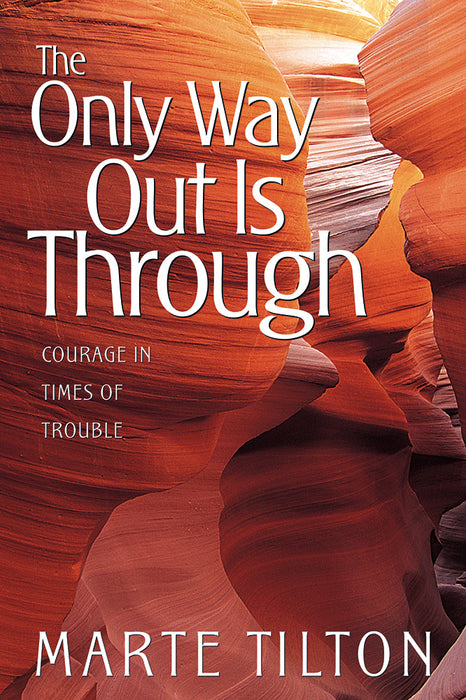 The Only Way Out Is Through