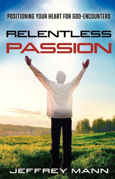 Relentless Passion