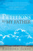 Petitions To My Father