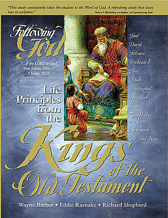 Life Principles From The Kings Of The Old Testament