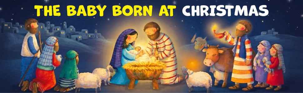 The Baby Born at Christmas