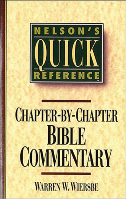 Nelson's Quick Reference Chapter-By-Chapter Bible Commentary