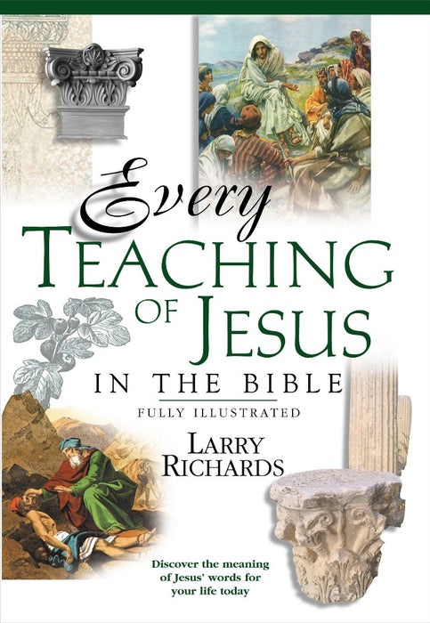 Every Teaching Of Jesus In The Bible
