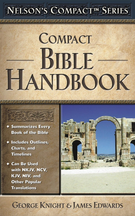 Nelson'S Compact Series: Compact Bible Handbook
