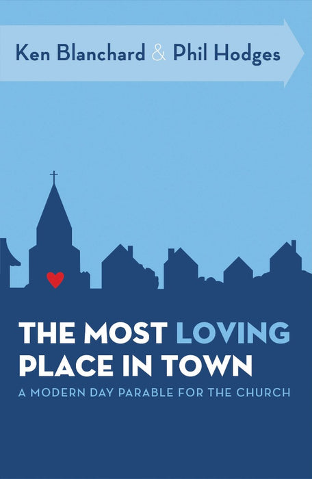The Most Loving Place in Town