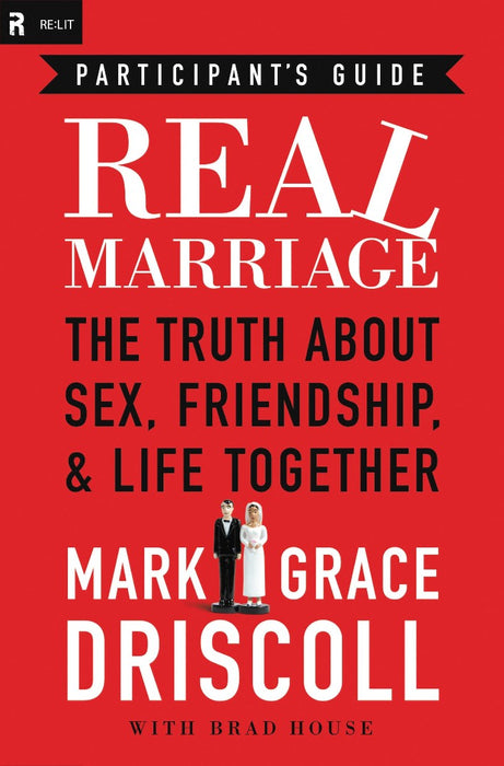 Real Marriage Participant'S Guide