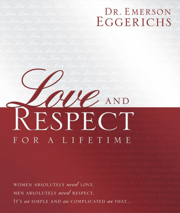 Love And Respect For A Lifetime: Gift Book
