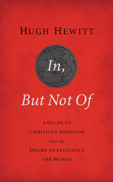 In, But Not of Revised and Updated