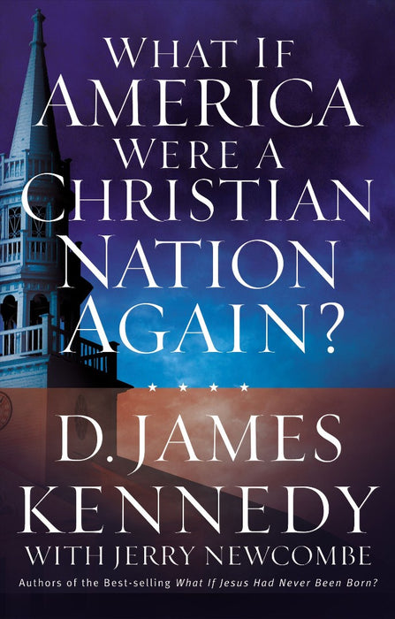 What if America Were a Christian Nation Again?
