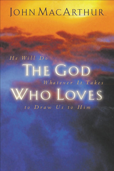 The God Who Loves