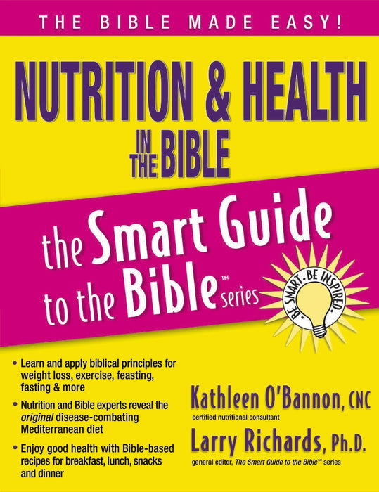 Nutrition and Health in the Bible