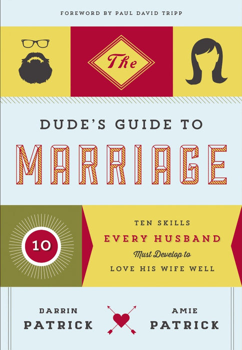 The Dude's Guide To Marriage