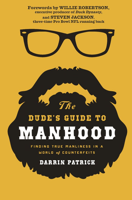 The Dude's Guide To Manhood