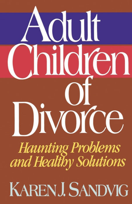 Adult Children Of Divorce