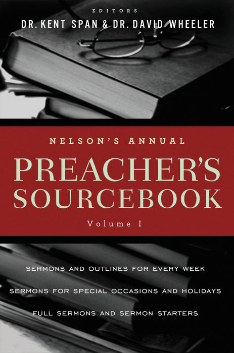 Nelson'S Annual Preacher'S Sourcebook, Volume 1