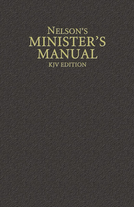 Nelson's Minister's Manual KJV Edition