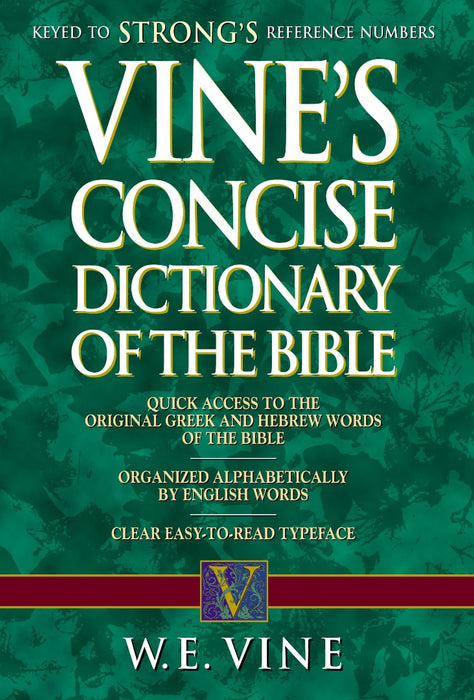 Vine's Concise Dictionary Of Old And New Testament Words