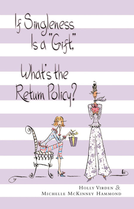 If Singleness is a Gift, What's the Return Policy?