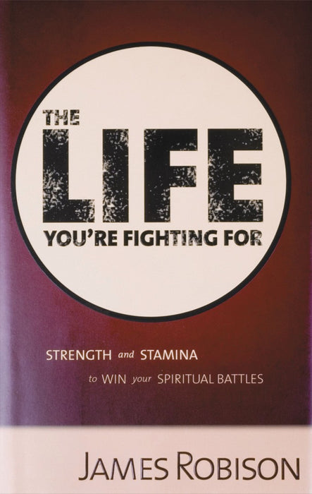 The Life You're Fighting For