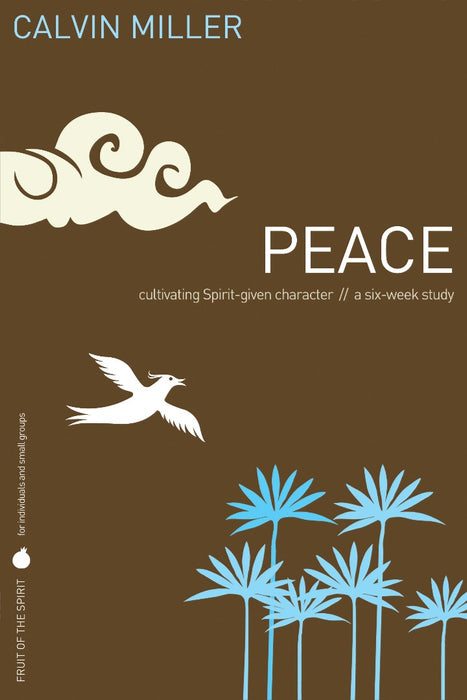 Fruit of the Spirit: Peace