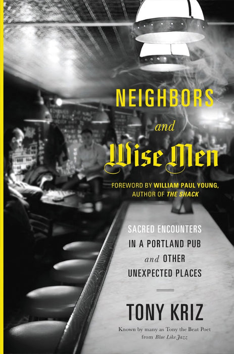 Neighbors And Wise Men