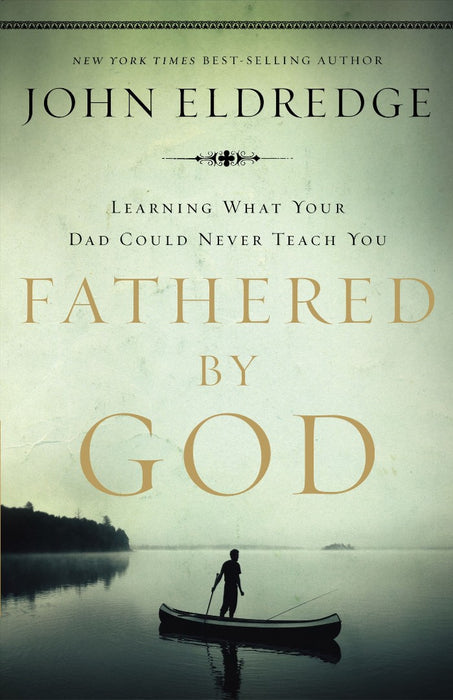 Fathered By God