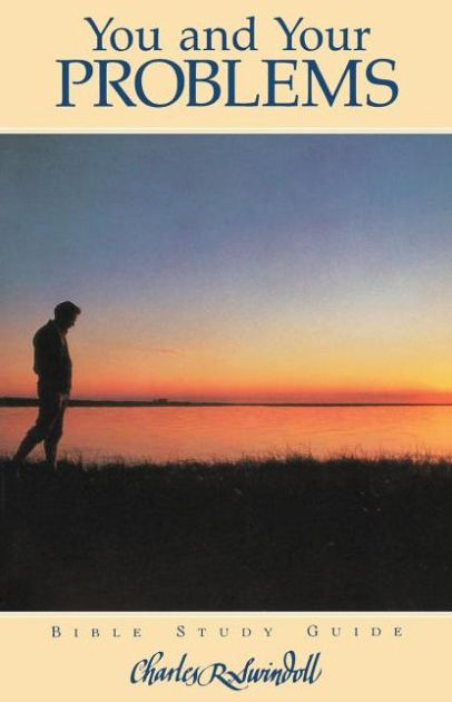 You and Your Problems