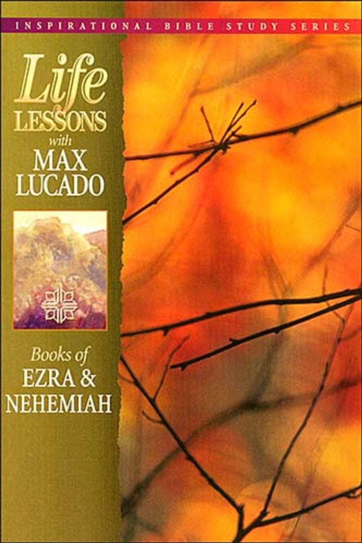Life Lessons: Books Of Ezra And Nehemiah — Aslan Christian Books