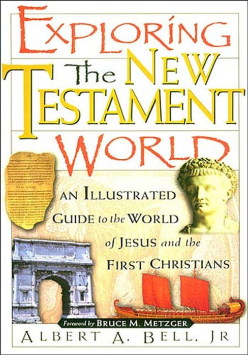 Exploring The New Testament World