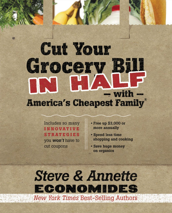 Cut Your Grocery Bill In Half With America'S Cheapest Family