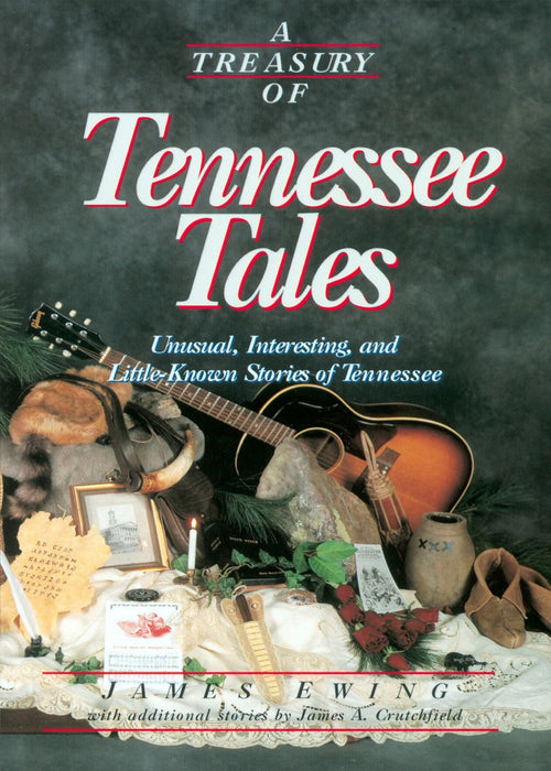 A Treasury Of Tennessee Tales