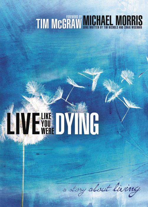 Live Like You Were Dying