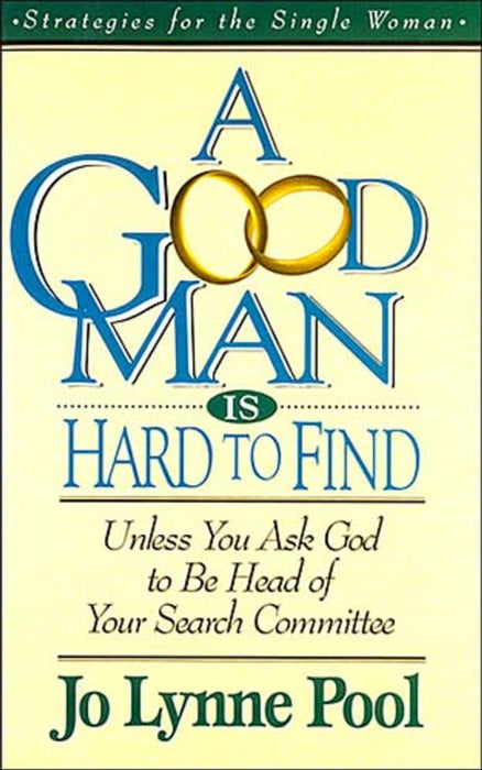 A Good Man Is Hard To Find