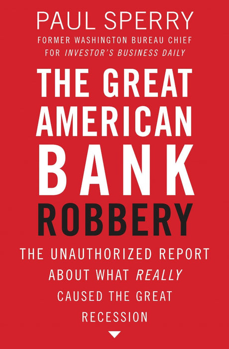 The Great American Bank Robbery